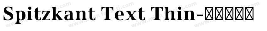 Spitzkant Text Thin字体转换